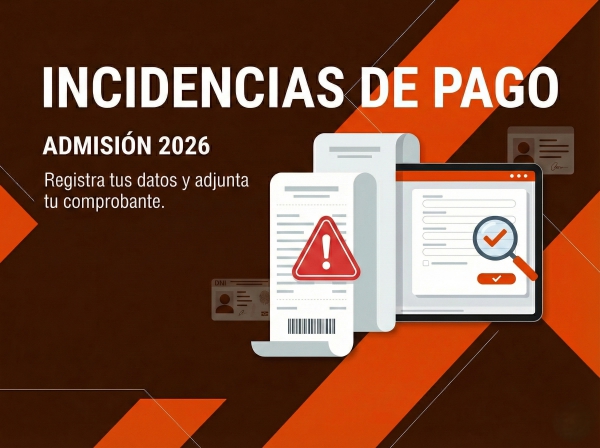 Incidencias del Proceso de Admisi&oacute;n 2026