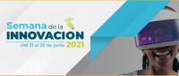 Semana Nacional de la Innovaci&oacute;n 2021: Del 21 al 25 de junio