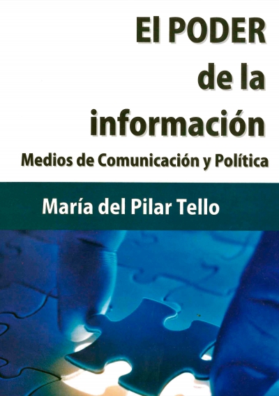 El poder de la información. Medios de comunicación y política
