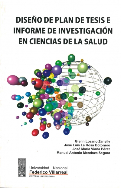 Diseño de plan de tesis e informe de investigación en ciencias de la salud
