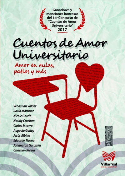 Cuentos de amor universitario. Amor en aulas, patios y más