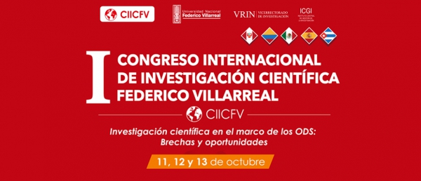 I Congreso Internacional de Investigación Científica Federico Villarreal