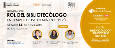 Conversatorio: &quot;Rol del Bibliotecólogo en Tiempos de Pandemia en el Perú&quot;
