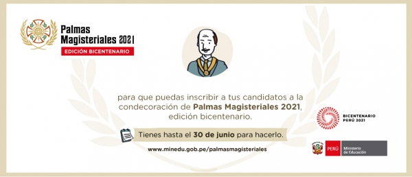 Condecoración Palmas Magisteriales 2021: Edición Bicentenario